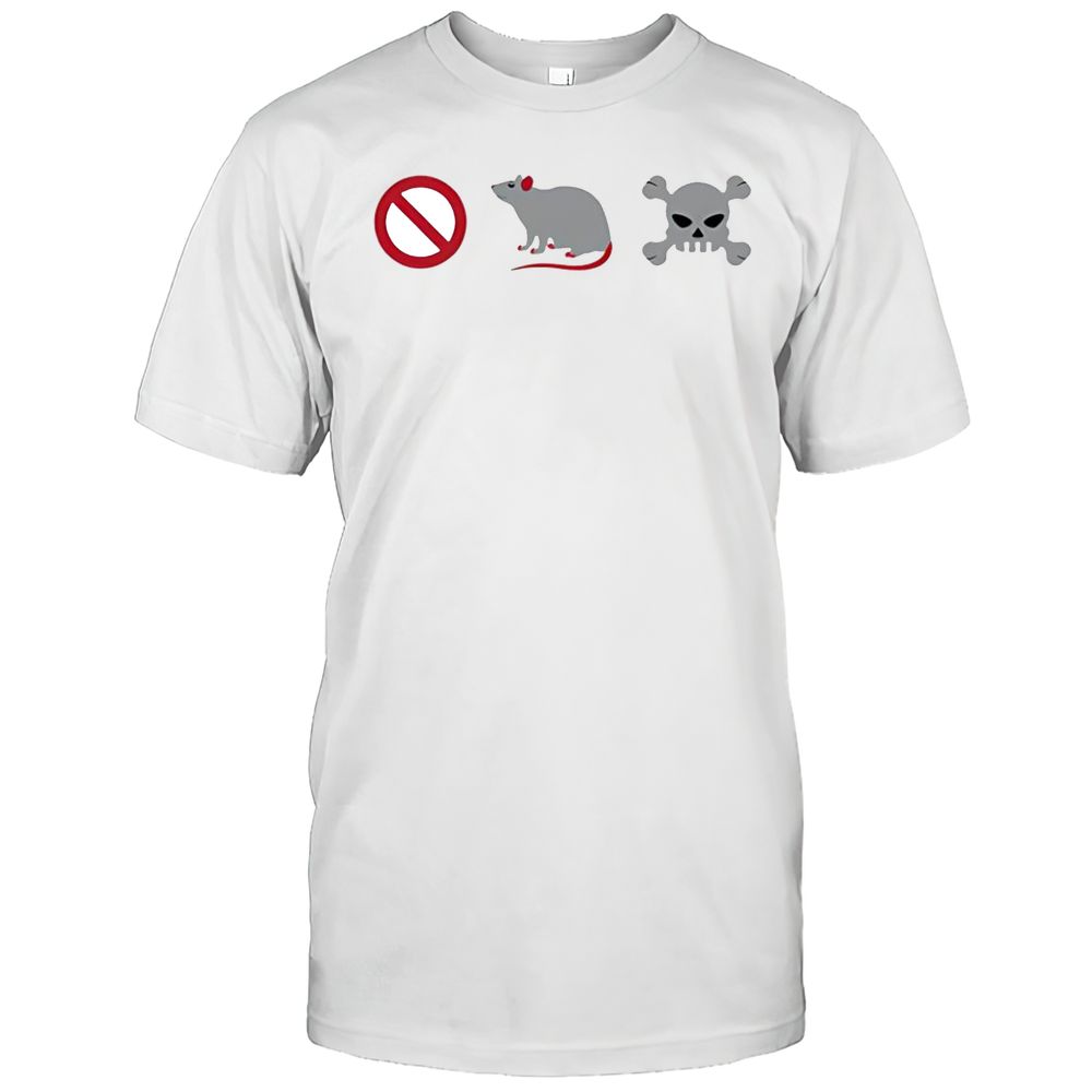 No Rat Poison Shirt