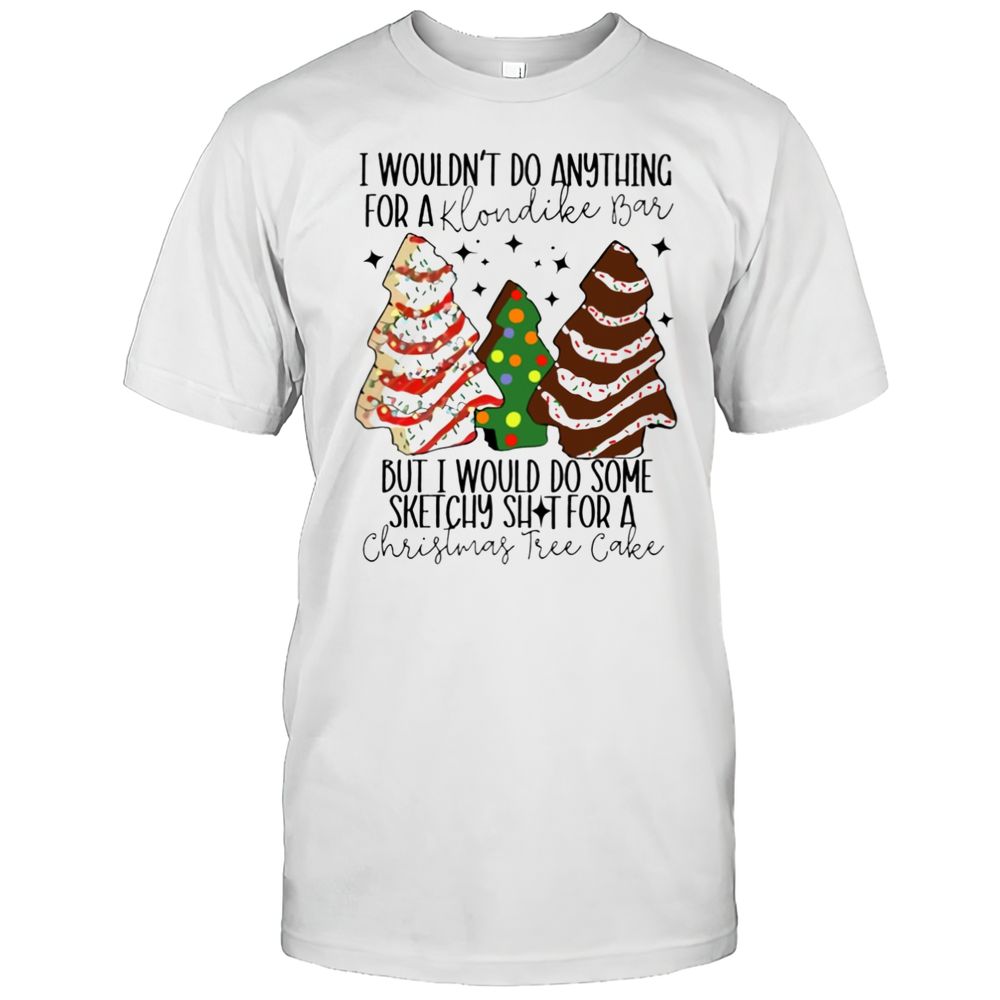 Would Do Anything For A Christmas Tree Cake Classic T-Shirt